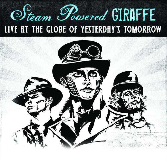 Live at the Globe of Yesterday's Tomorrow (2011) [Digital Only]